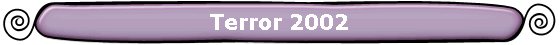 Terror 2002